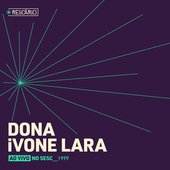 Relicário: Dona Ivone Lara (Ao Vivo no Sesc 1999)