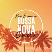 Bossa Nova Covers (Vol. 4)