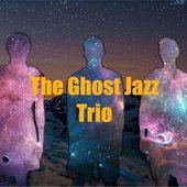 Ghost Jazz Trio - "Brink of Time"