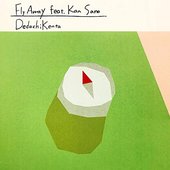 Fly Away (feat. Kan Sano) - Single