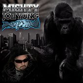 Mighty Joe Yung