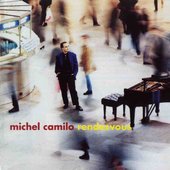 Michel Camilo: Rendez Vous 