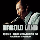 Harold In The Land Of Jazz / Eastward Ho! Harold Land In New York