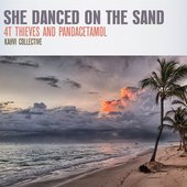 She danced on the sand