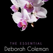 The Essential Deborah Coleman