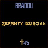 Zepsuty Dzieciak