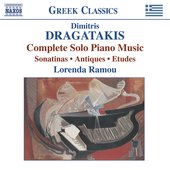 Dragatakis: Piano Works (Complete)