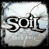 Soil - True Self.png