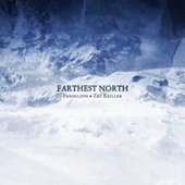 Parhelion & Zac Keiller - Farthest North