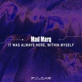 It Was Always Here, Within Myself - Single