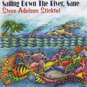 Sailing Down the River, Sane