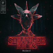 Stranger Kicks - Single