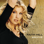 Faith Hill Breathe