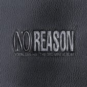 NO REASON - EP