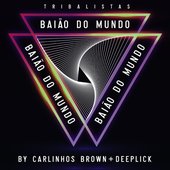 Baião do Mundo (Eletrônica) - Single