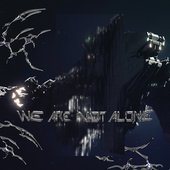 We Are Not Alone, Pt. 9 [Explicit]