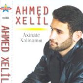 ahmed xelil - axinate nalinamin