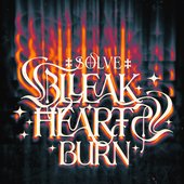 BLEAK HEARTS BURN - EP