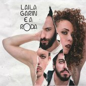 Laila Garin e A ROda