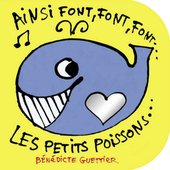 Ainsi font, font, font... les petits poissons