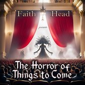 The Horror of Things to Come