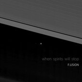 When Spirits Will Stop