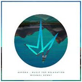 Aurora : Music for Relaxation