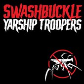 Yarship Troopers