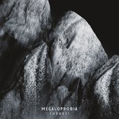 MEGALOPHOBIA