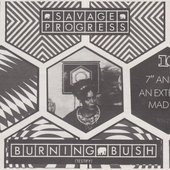 Savage Progress - Burning Bush (1984)