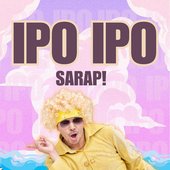 Ipo Ipo (Sarap!)