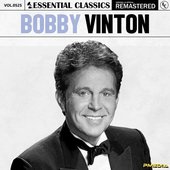 Essential Classics, Vol. 525: Bobby Vinton