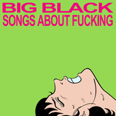 Songs About Fucking