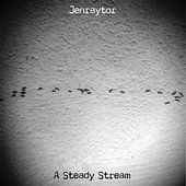 A Steady Stream