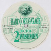 2 Wisemen – Hardcore Garage