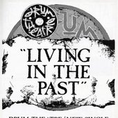 Drum Theatre - Living in the Past (1985)