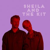 Sheila and The Kit
