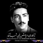 Masterpieces of Dariush Rafiee: Shabe Entezar
