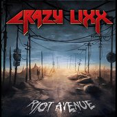 Crazy Lixx Riot Avenue