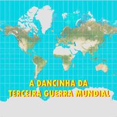 A Dancinha da Terceira Guerra Mundial