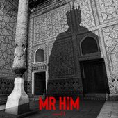 MR HIM