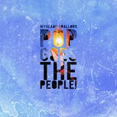 Myheadisaballoon - Pop Goes The People! [Album Cover Artwork]