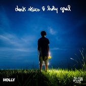 Dark Skies & Holy Grail