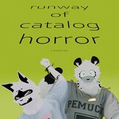 Runway of Catalog Horror