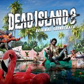 Dead Island 2 (Original Soundtrack)