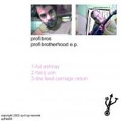 Profi Brotherhood EP