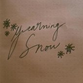 Yearning Snow