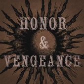 Honor & Vengeance