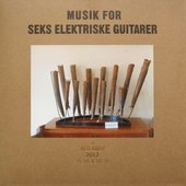 MUSIK FOR SEKS ELEKTRISKE GUITARER