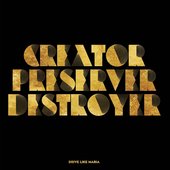 Creator Preserver Destroyer